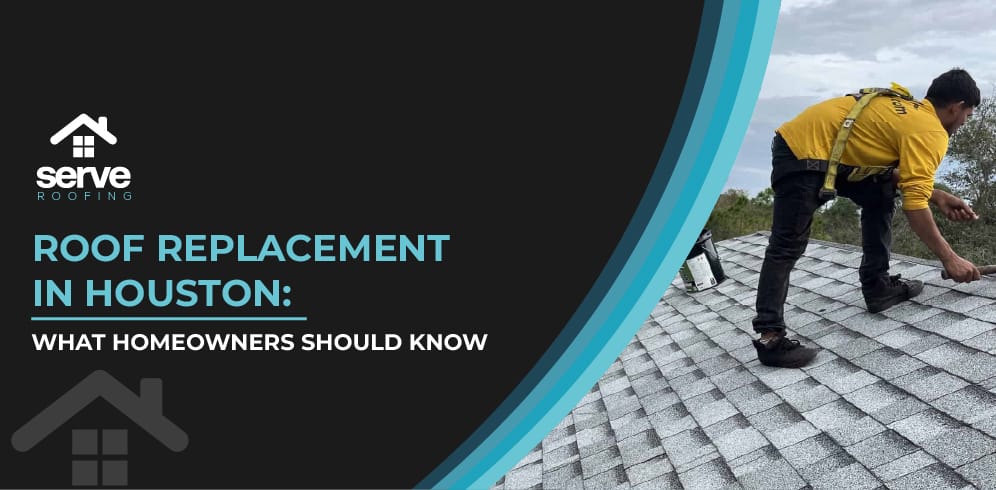 Roof Replacement in Houston